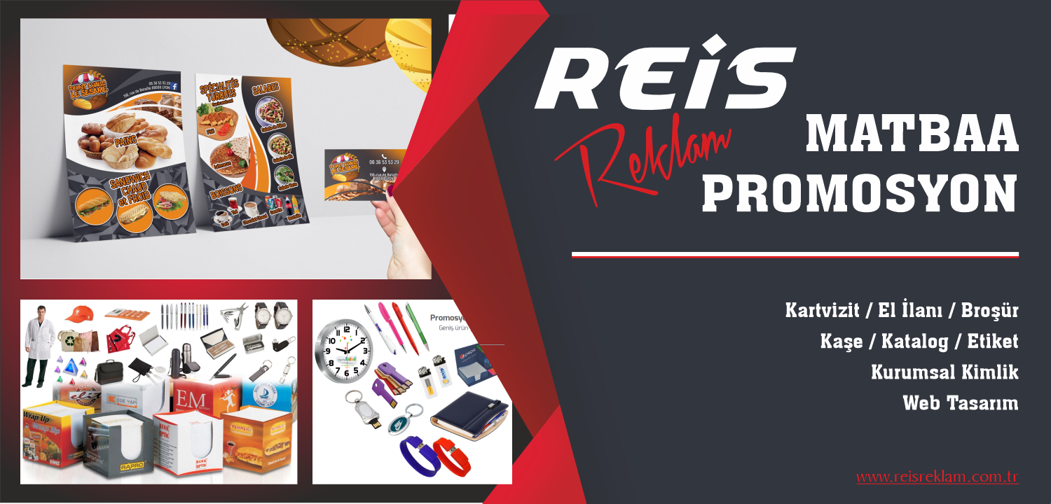reis reklam matbaa promosyon