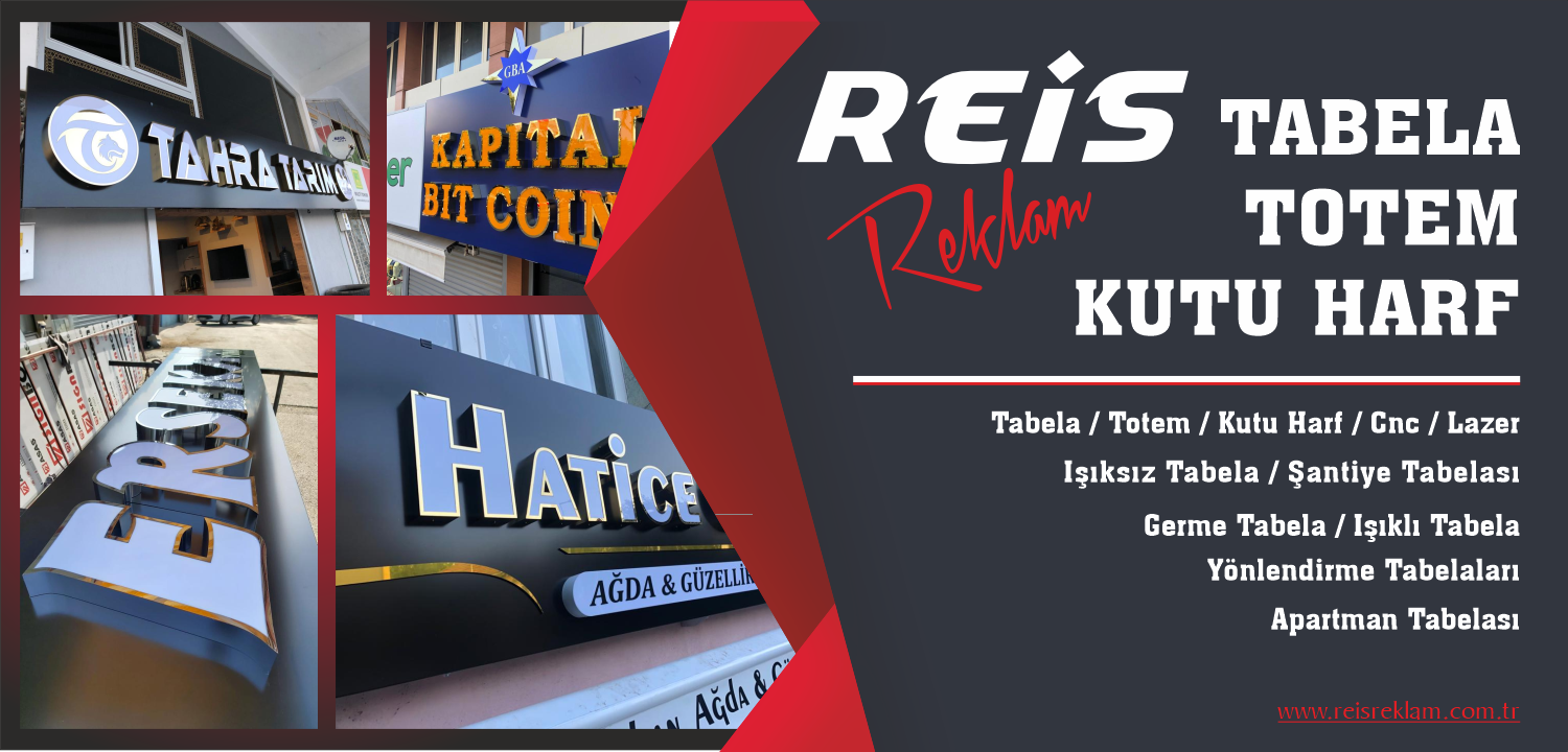 reis reklam tabela totem kutu harf